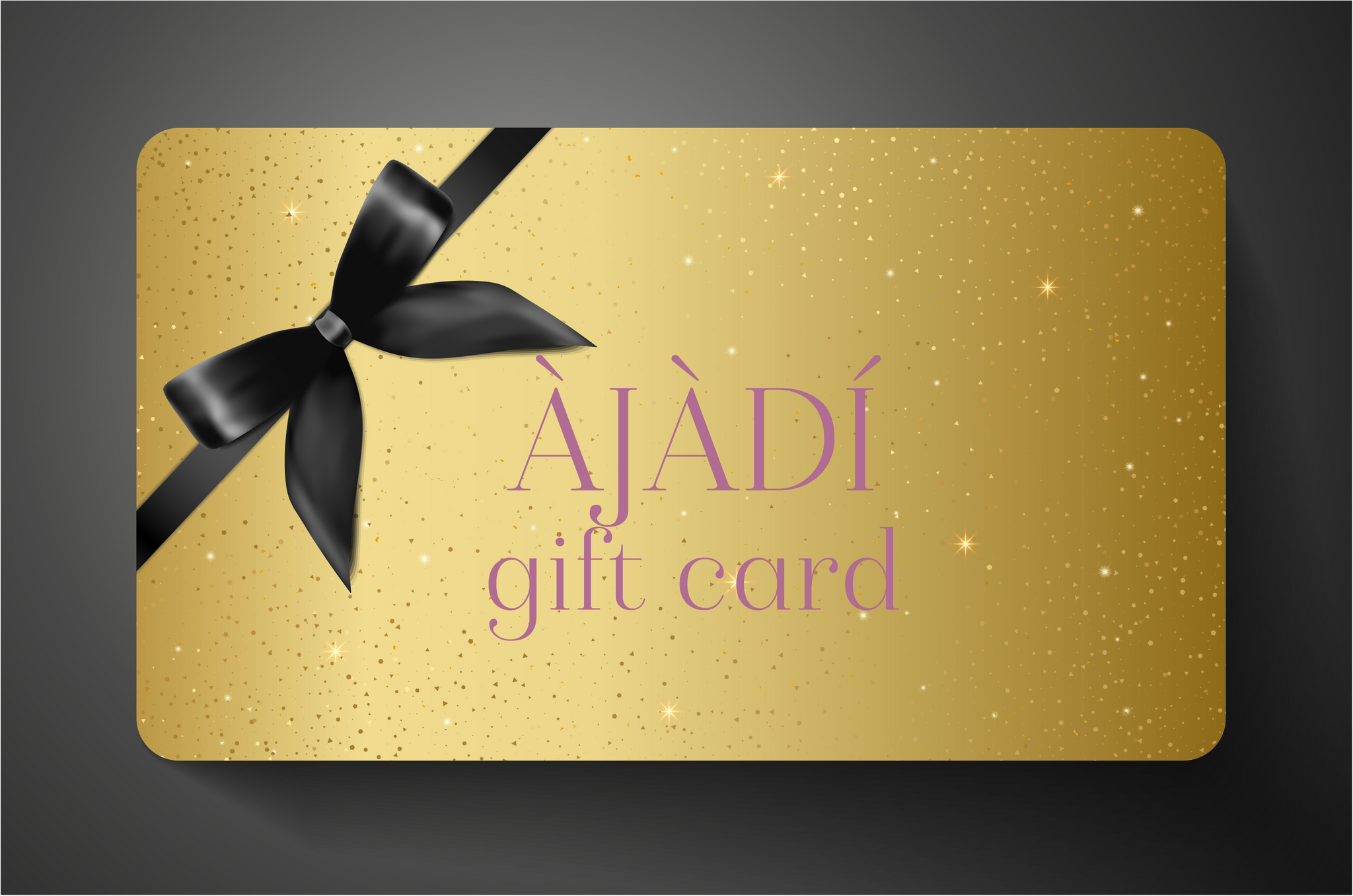 AJADI Gift Card